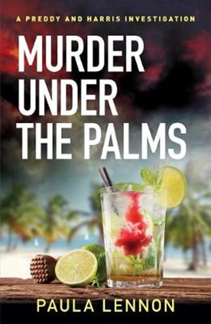 Murder Under The Palms, Paula Lennon - Paperback - 9781909762862