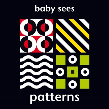 Baby Sees: Patterns, Adam Wilde - Gebonden - 9781909763456