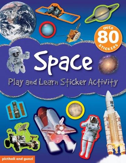 Play and Learn Sticker Activity: Space, Chez Picthall - Paperback - 9781909763623
