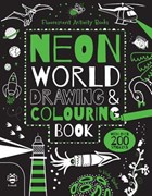 Neon World Drawing & Colouring Book | Vicky Barker | 