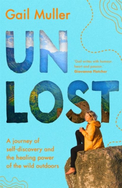 Unlost, Gail Muller - Paperback - 9781909770676