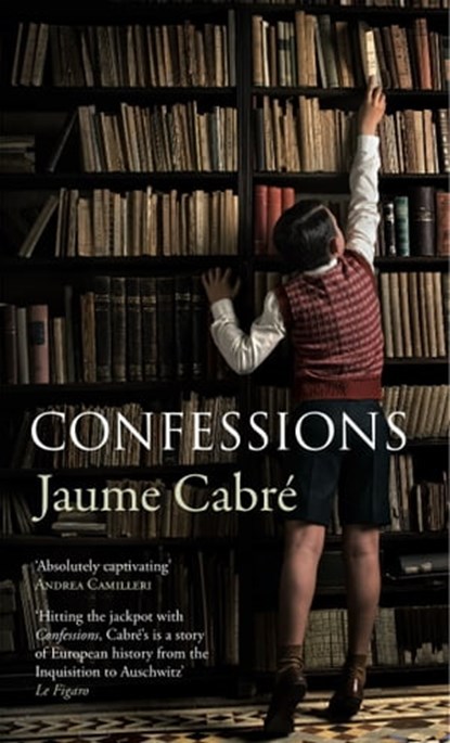 Confessions, Jaume Cabre - Ebook - 9781909807761