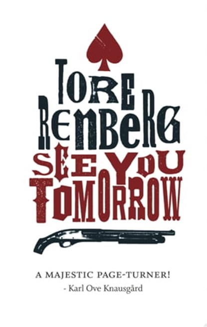 See You Tomorrow, Tore Renberg - Ebook - 9781909807822