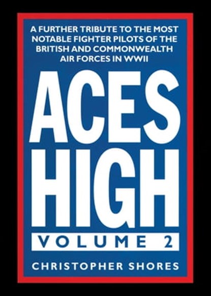 Aces High, Volume 2, Christopher Shores - Ebook - 9781909808430