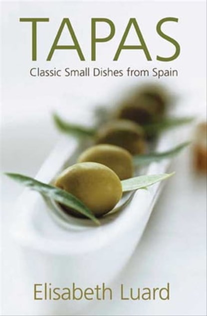 Tapas, Elisabeth Luard - Ebook - 9781909808881