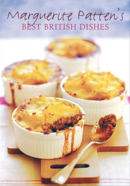 Marguerite Patten's Best British Dishes, Marguerite Patten - Ebook - 9781909808942