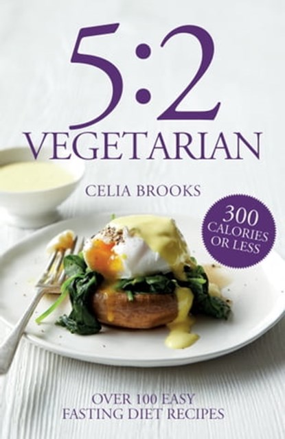 5:2 Vegetarian, Celia Brooks - Ebook - 9781909815391