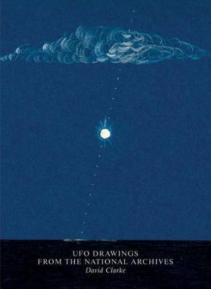 UFO Drawings From The National Archives, David Clarke - Gebonden - 9781909829091