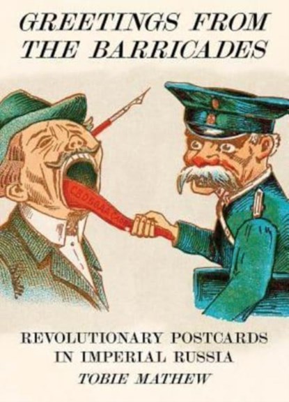 Greetings From The Barricades, Tobie Mathew - Gebonden - 9781909829121