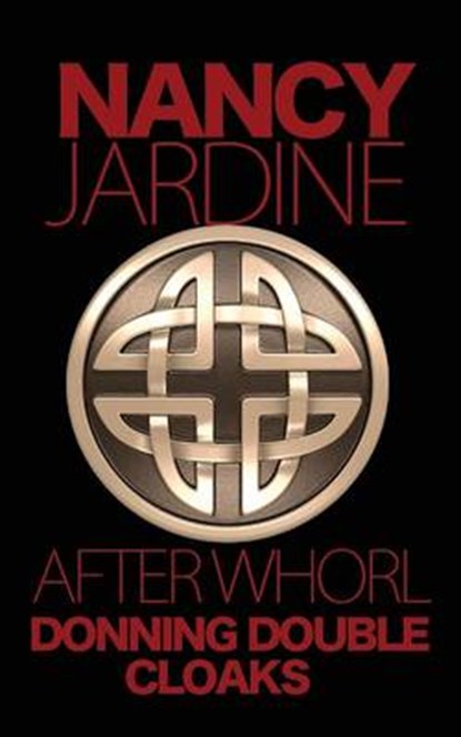 After Whorl, Nancy Jardine - Paperback - 9781909841574