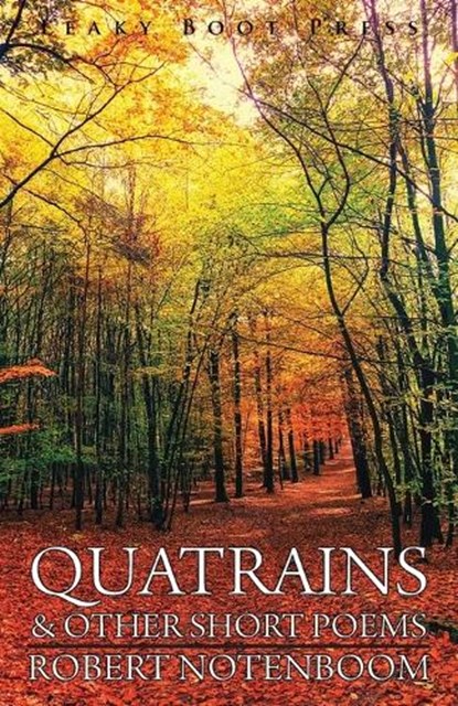 Quatrains & other short poems, NOTENBOOM,  Robert - Paperback - 9781909849839
