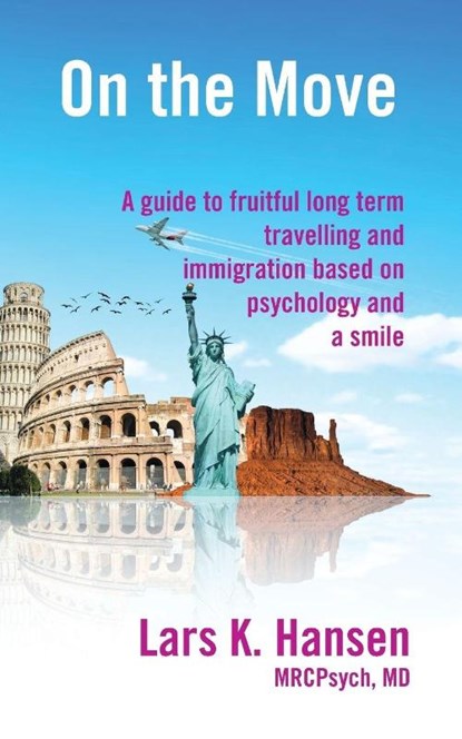On the Move, Dr. Lars K. Hansen - Paperback - 9781909878235