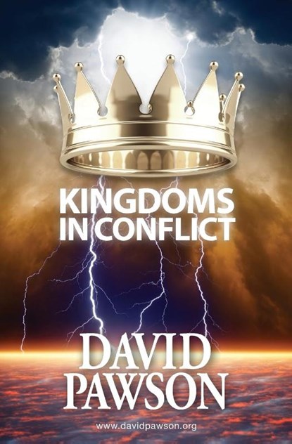 Kingdoms in Conflict, David Pawson - Paperback - 9781909886049