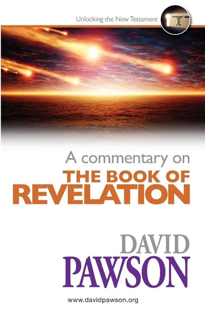 A Commentary on the Book of Revelation, David Pawson - Paperback - 9781909886254