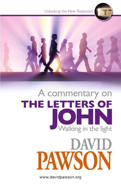 A Commentary on the Letters of John, David Pawson - Paperback - 9781909886698