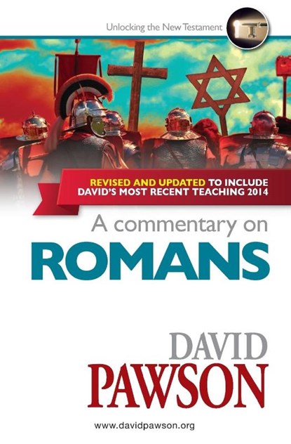 A Commentary on Romans, David Pawson - Paperback - 9781909886780