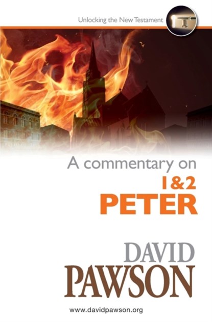 A Commentary on 1 & 2 Peter, David Pawson - Paperback - 9781909886797