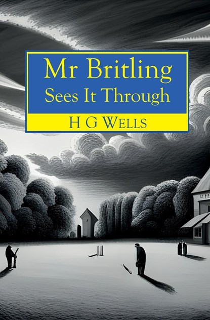 Mr Britling Sees It Through, Herbert George Wells - Paperback - 9781909905870