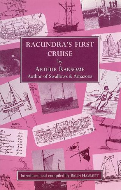 Racundra's First Cruise, Arthur Ransome - Paperback - 9781909911239