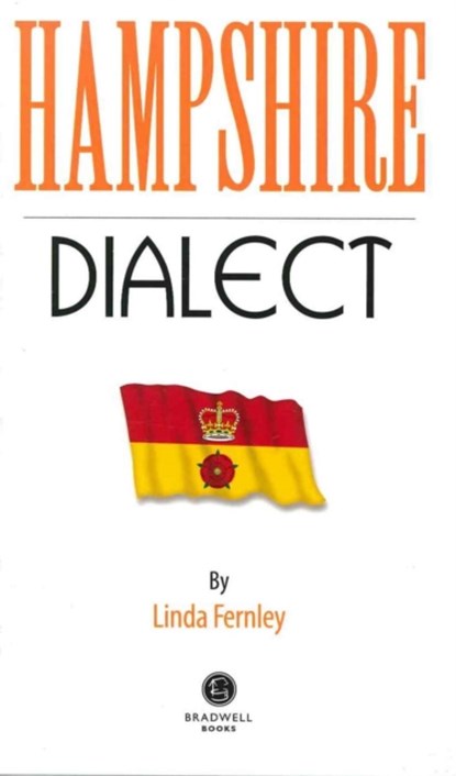 Hampshire Dialect, Linda Fernley - Paperback - 9781909914322