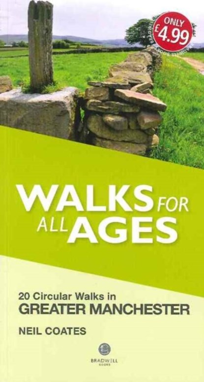 Walks for All Ages Greater Manchester, Neil Coates - Paperback - 9781909914414