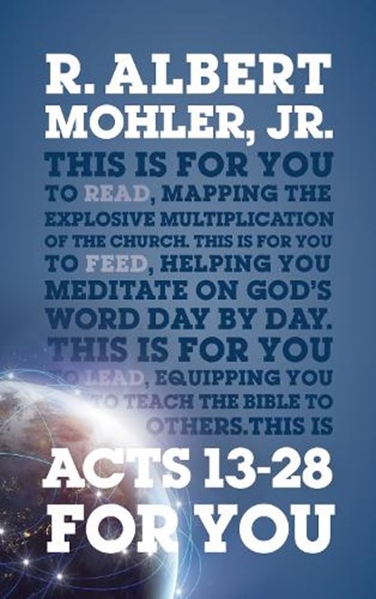 Acts 13-28 For You, Dr R. Albert Mohler - Paperback - 9781909919945