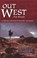 Out West, Tim Slessor - Gebonden - 9781909930384