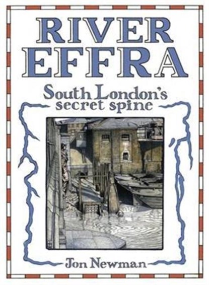 River Effra, Jon Newman - Paperback - 9781909930421