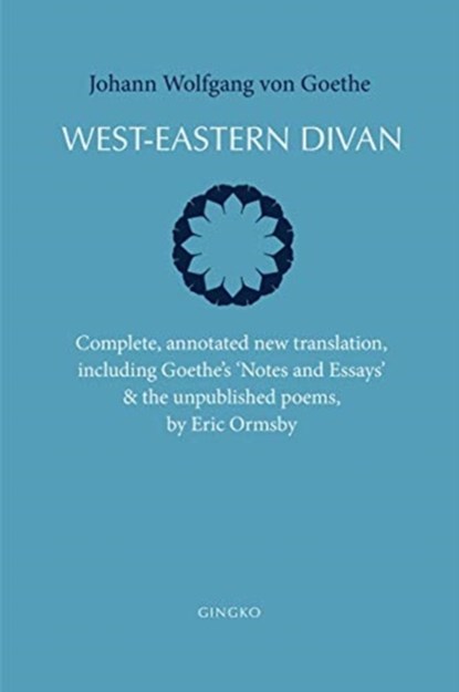 West-Eastern Divan, Johann Wolfgang von Goethe - Paperback - 9781909942554