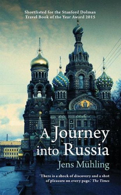 A Journey into Russia, Jens Muhling - Paperback - 9781909961128