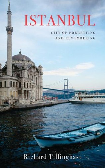 Istanbul, Richard Tillinghast - Paperback - 9781909961142