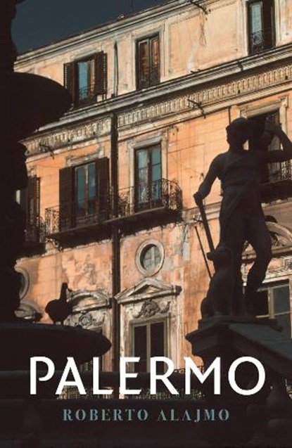 Palermo, Roberto Alajmo - Paperback - 9781909961494