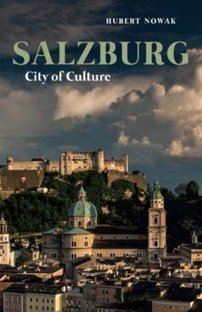 Salzburg, Hubert Nowak - Paperback - 9781909961715