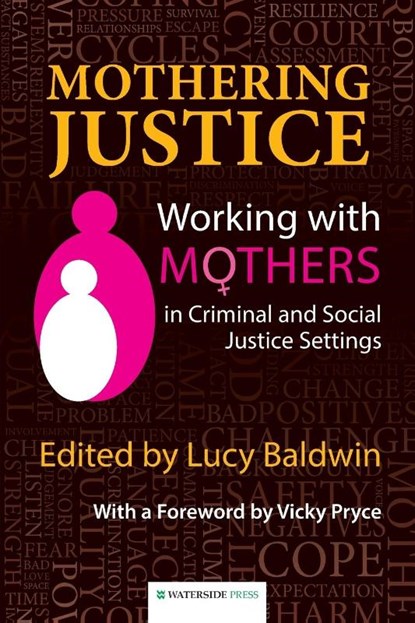 Mothering Justice, Lucy Baldwin - Paperback - 9781909976238