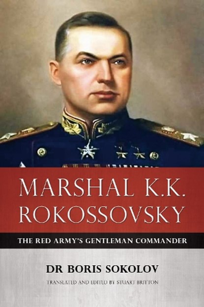 Marshal K.K. Rokossovsky, Boris Sokolov - Gebonden - 9781909982109