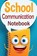 School Communication Notebook, Christine R Draper - Paperback - 9781909986688
