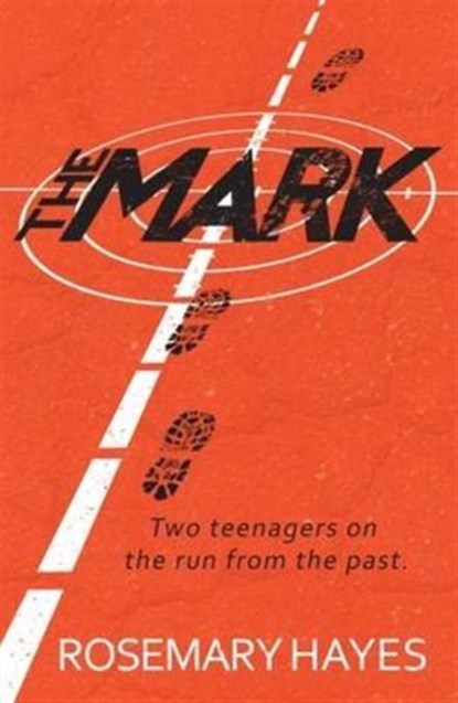 The Mark, Rosemary Hayes - Paperback - 9781909991187
