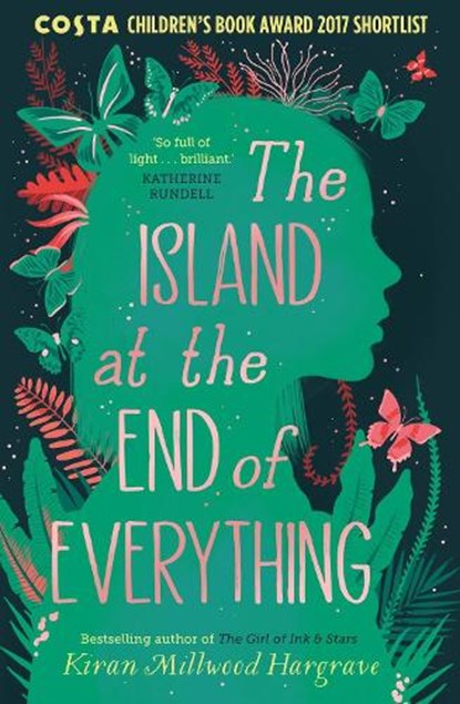 The Island at the End of Everything, Kiran Millwood Hargrave - Paperback - 9781910002766