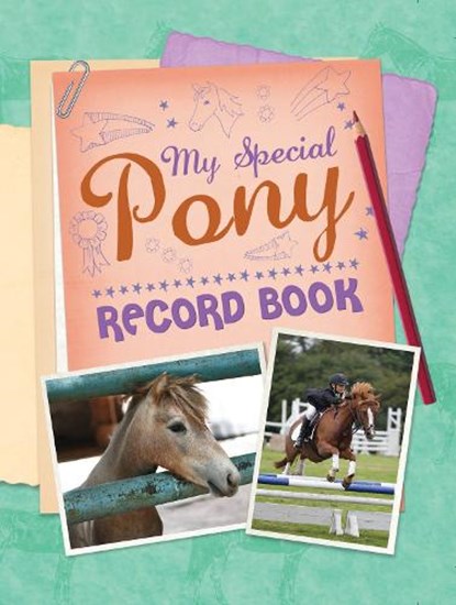 My Special Pony Record Book, niet bekend - Gebonden - 9781910016640