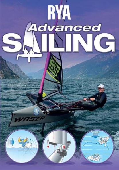RYA Advanced Sailing, Royal Yachting Association - Paperback - 9781910017098