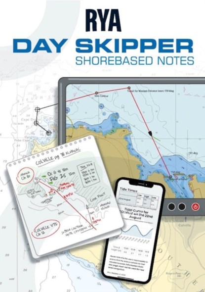 RYA Day Skipper Shorebased Notes, Royal Yachting Association - Paperback - 9781910017418