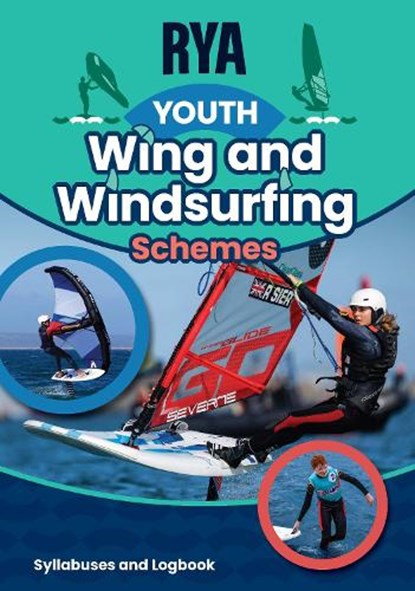 RYA Youth Wing and Windsurfing Schemes, Royal Yachting Association - Paperback - 9781910017548
