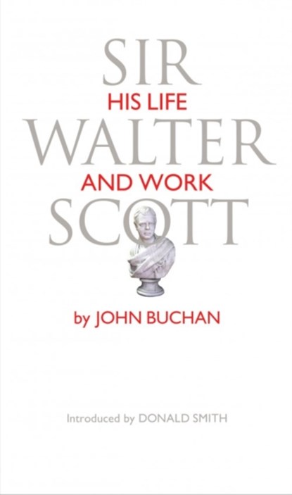 Sir Walter Scott, John Buchan - Paperback - 9781910021668