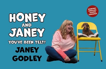Honey and Janey, Janey Godley - Gebonden - 9781910022696