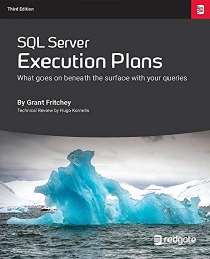 SQL Server Execution Plans, Grant Fritchey - Paperback - 9781910035245