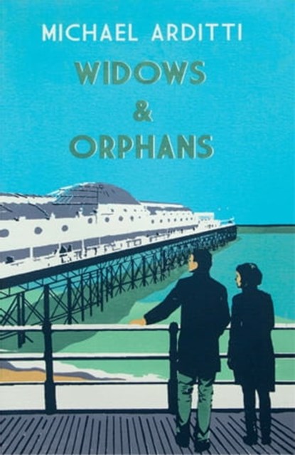 Widows and Orphans, Michael Arditti - Ebook - 9781910050514