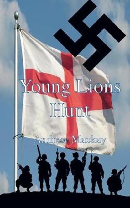 Young Lions Hunt, Andrew Mackay - Paperback - 9781910053331