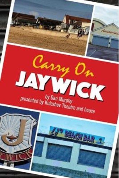 Carry on Jaywick, MURPHY,  Dan - Paperback - 9781910067628