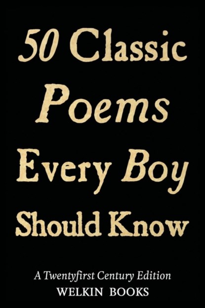 50 Classic Poems Every Boy Should Know, Thor Ewing - Paperback - 9781910075036