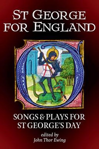 St George for England, John Thor Ewing - Paperback - 9781910075104